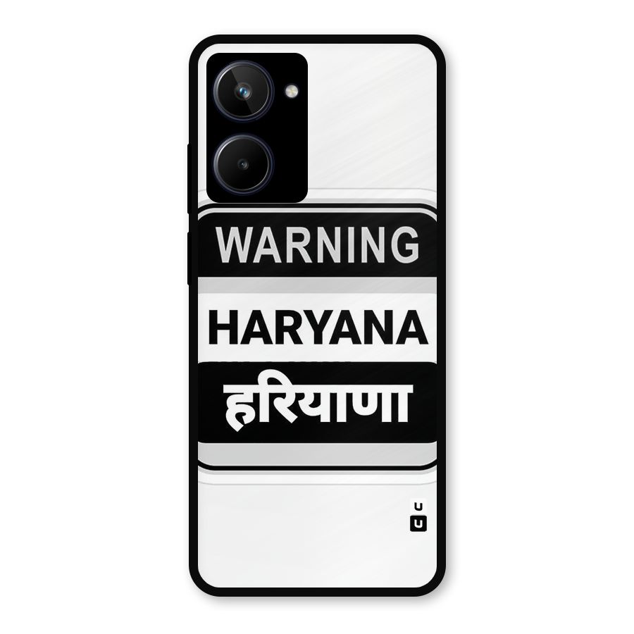 Haryana Warning Metal Back Case for Realme 10