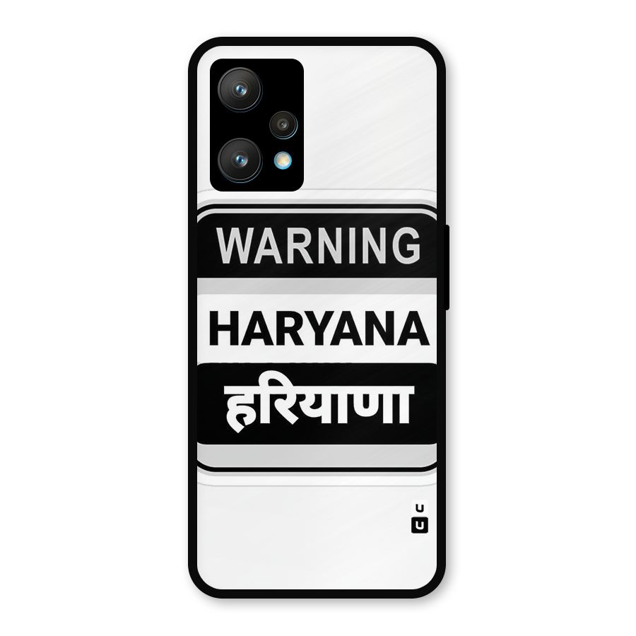 Haryana Warning Metal Back Case for Realme 9 Pro Plus 5G