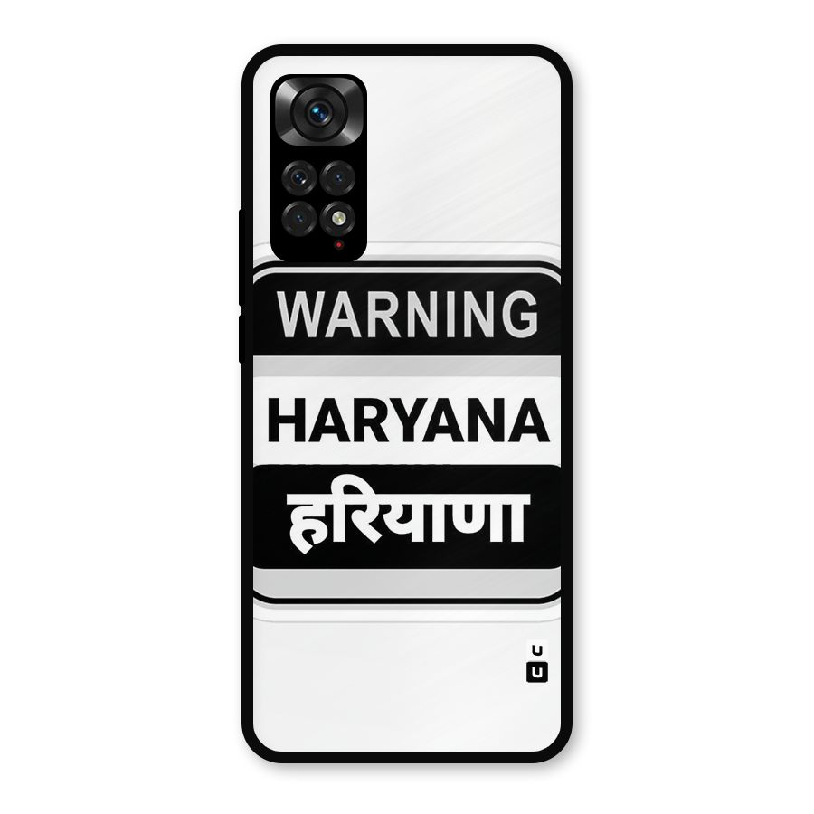 Haryana Warning Metal Back Case for Redmi Note 11s