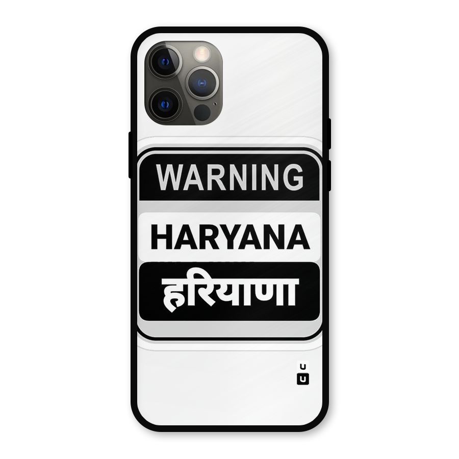 Haryana Warning Metal Back Case for iPhone 12 Pro
