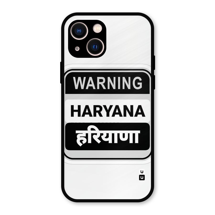 Haryana Warning Metal Back Case for iPhone 13