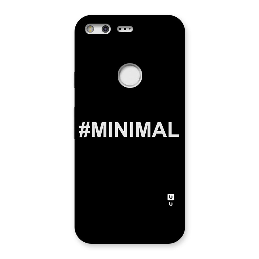 Hashtag Minimal Black Back Case for Google Pixel XL