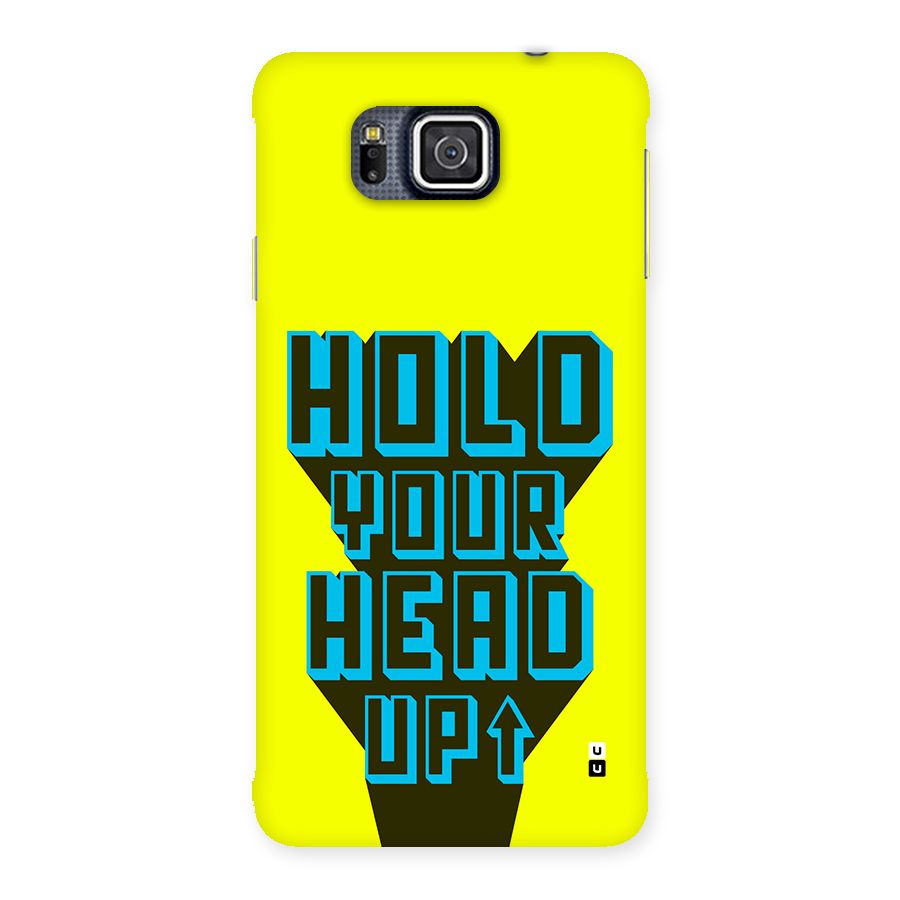 Head Up Back Case for Galaxy Alpha
