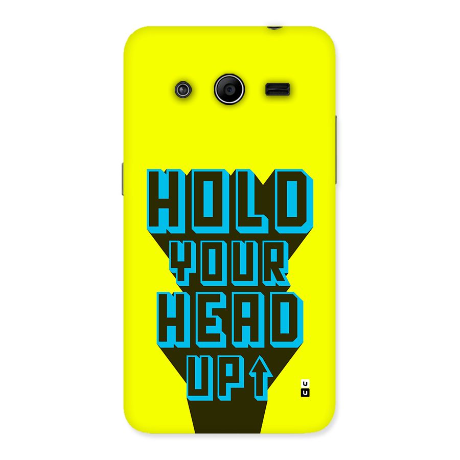 Head Up Back Case for Galaxy Core 2