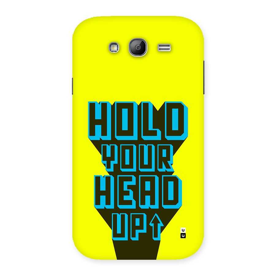 Head Up Back Case for Galaxy Grand Neo Plus
