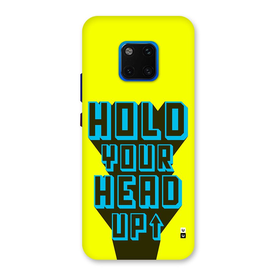 Head Up Back Case for Huawei Mate 20 Pro