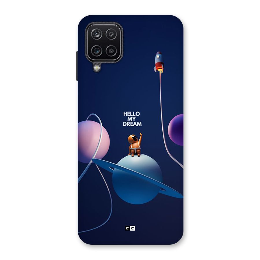 Hello My Dream Back Case for Galaxy A12