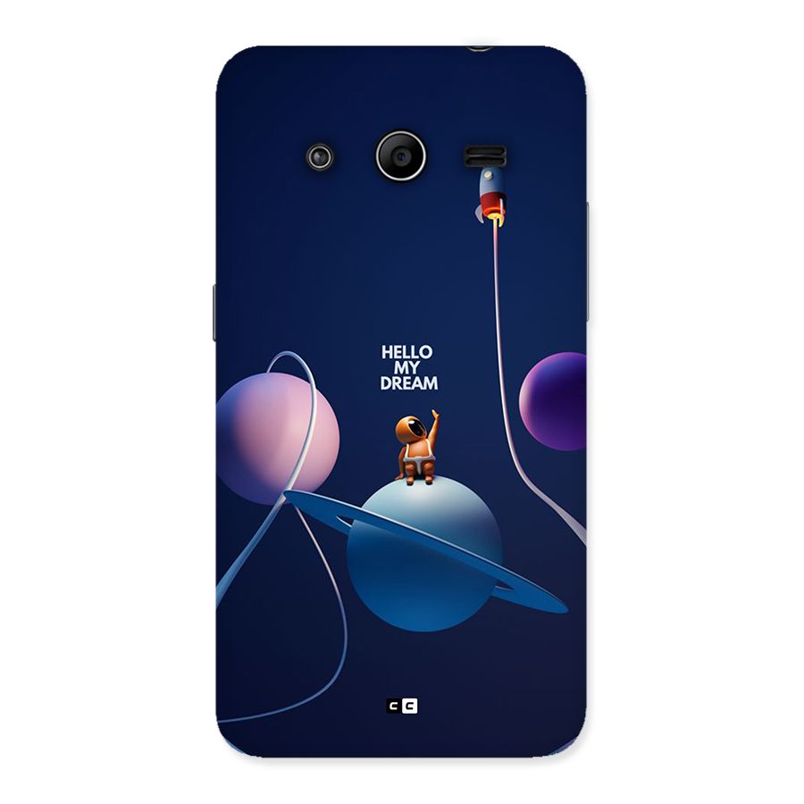 Hello My Dream Back Case for Galaxy Core 2