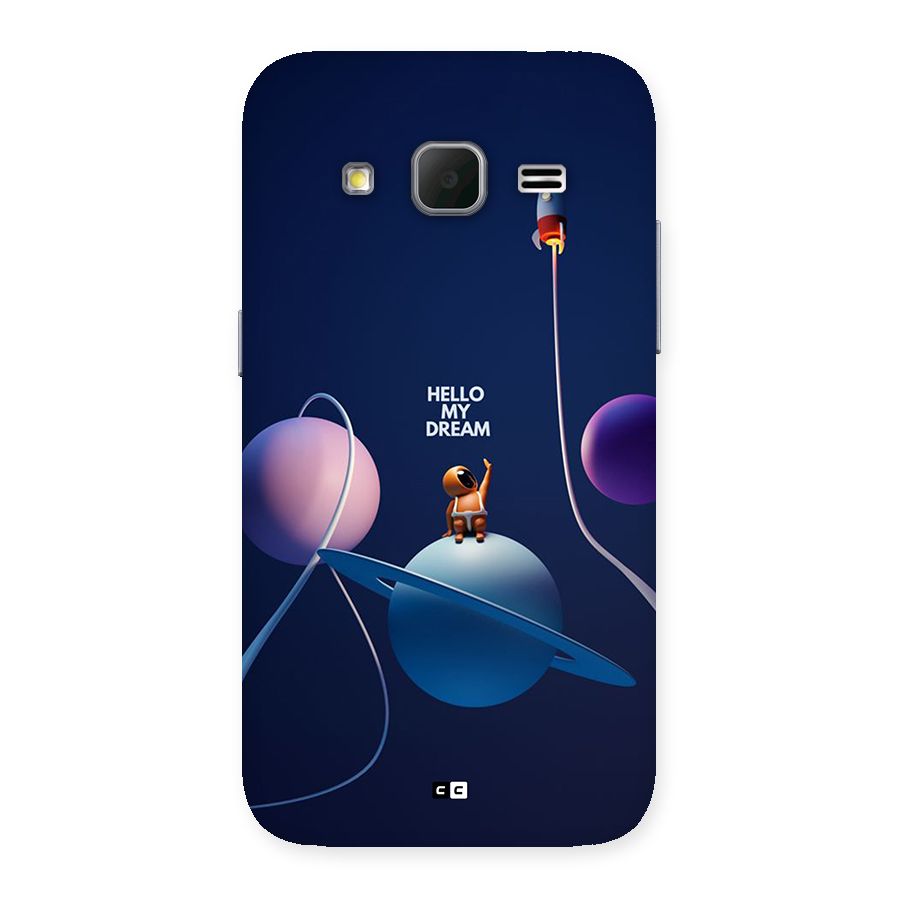 Hello My Dream Back Case for Galaxy Core Prime