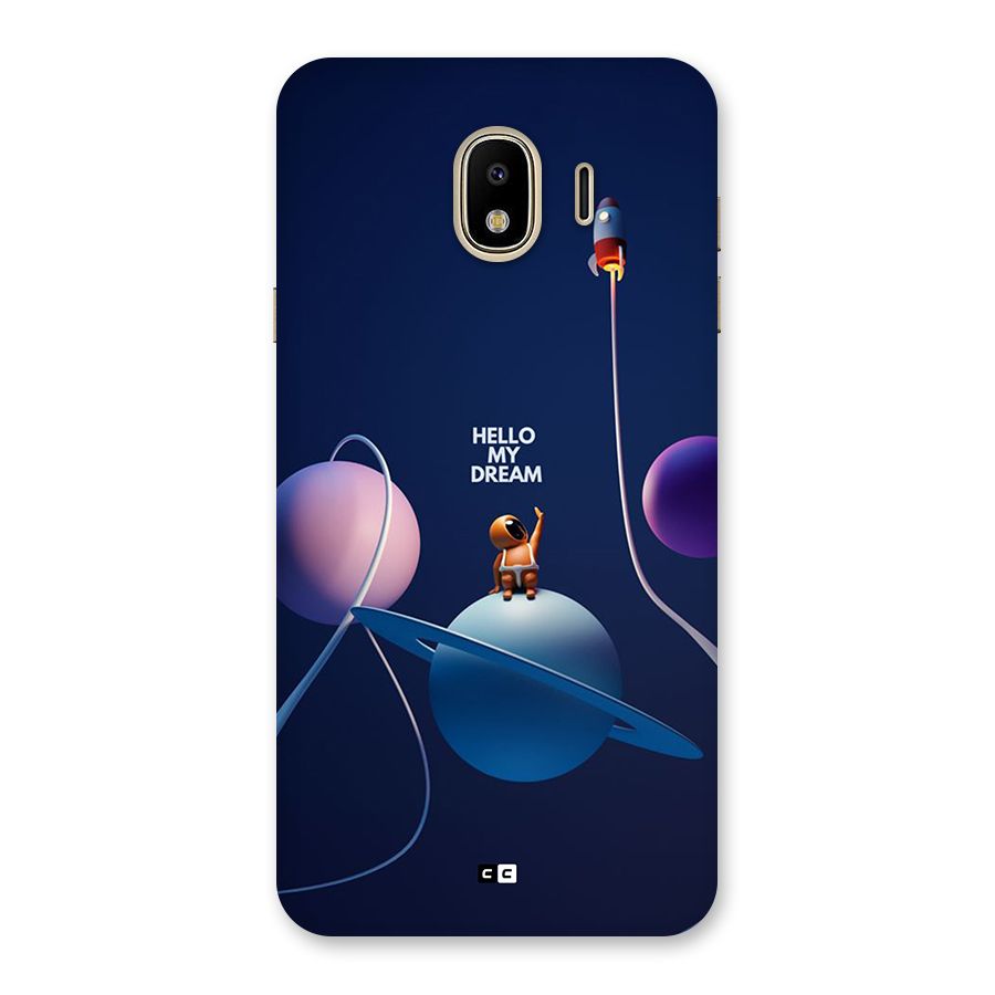 Hello My Dream Back Case for Galaxy J4