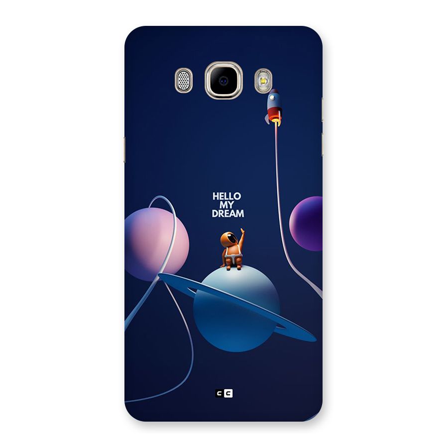 Hello My Dream Back Case for Galaxy J7 2016