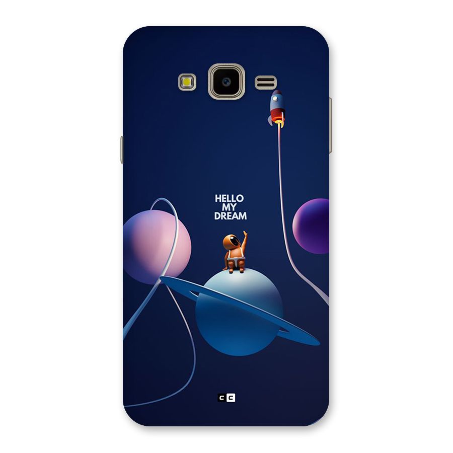 Hello My Dream Back Case for Galaxy J7 Nxt