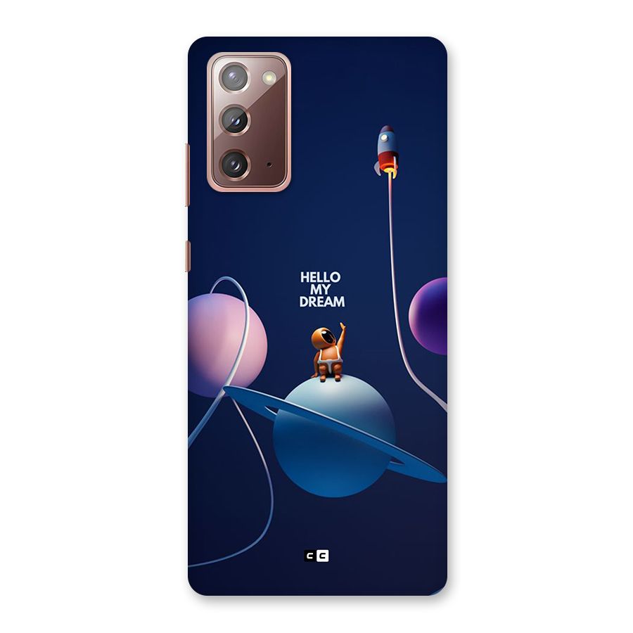 Hello My Dream Back Case for Galaxy Note 20