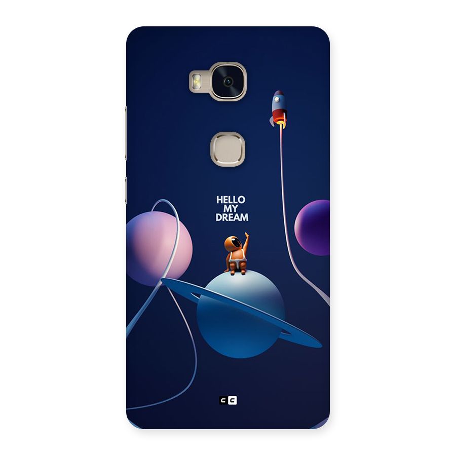 Hello My Dream Back Case for Honor 5X