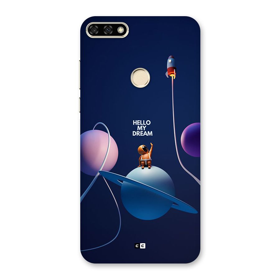 Hello My Dream Back Case for Honor 7A