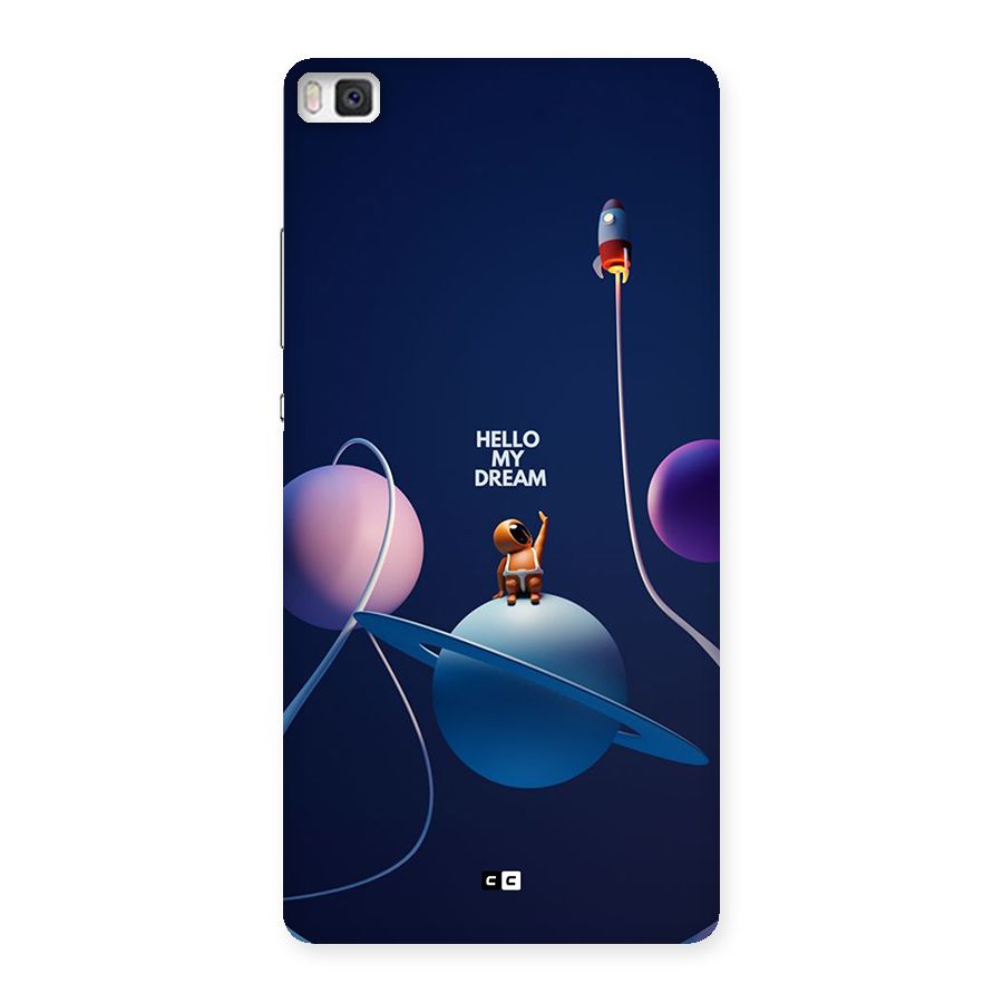 Hello My Dream Back Case for Huawei P8