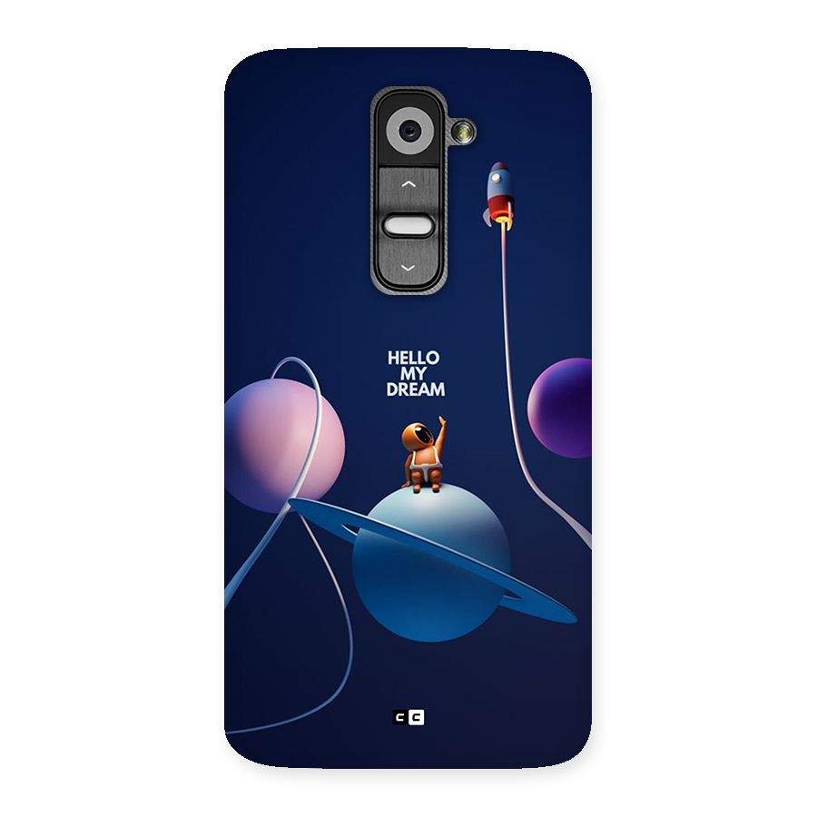 Hello My Dream Back Case for LG G2