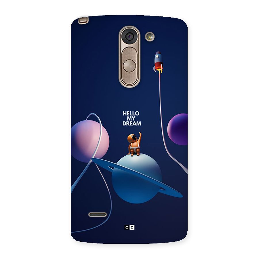 Hello My Dream Back Case for LG G3 Stylus