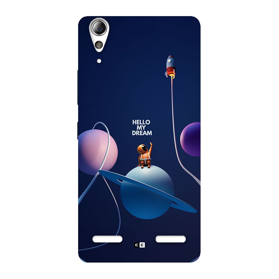 Hello My Dream Back Case for Lenovo A6000