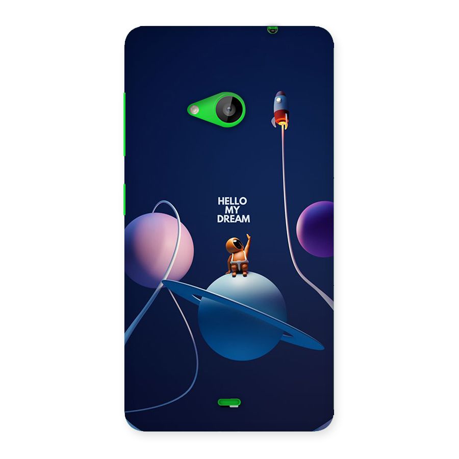 Hello My Dream Back Case for Lumia 535