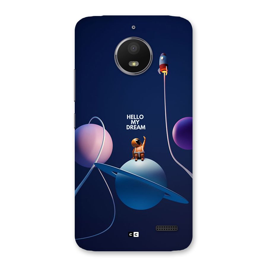Hello My Dream Back Case for Moto E4