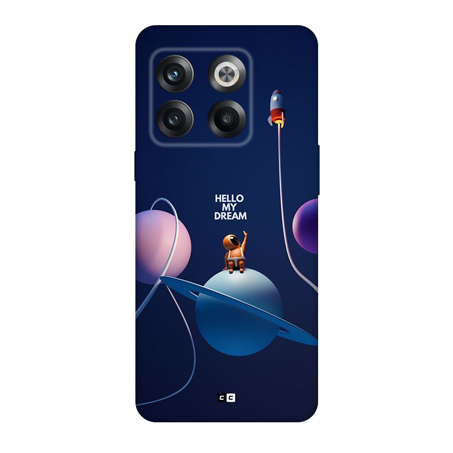 Hello My Dream Back Case for OnePlus 10T