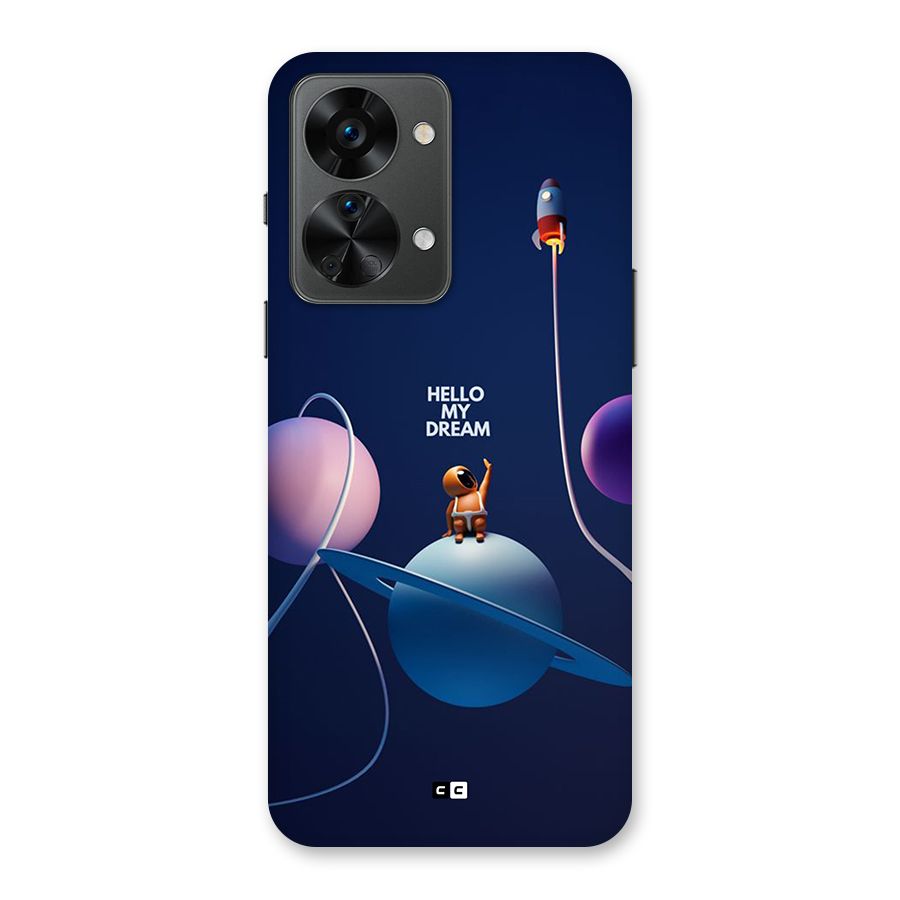 Hello My Dream Back Case for OnePlus Nord 2T