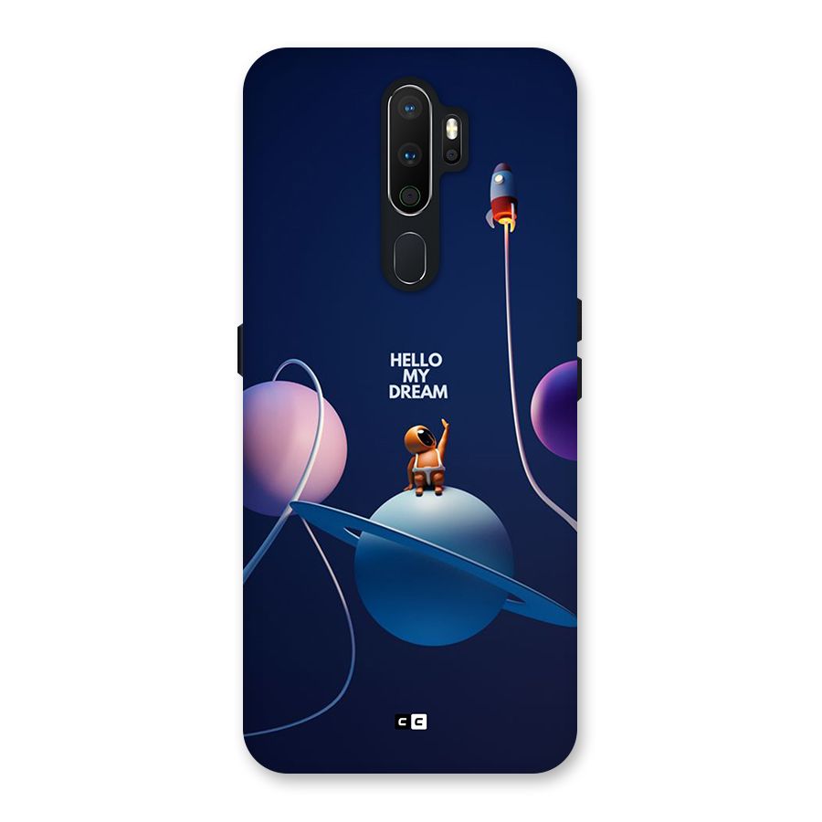 Hello My Dream Back Case for Oppo A5 (2020)