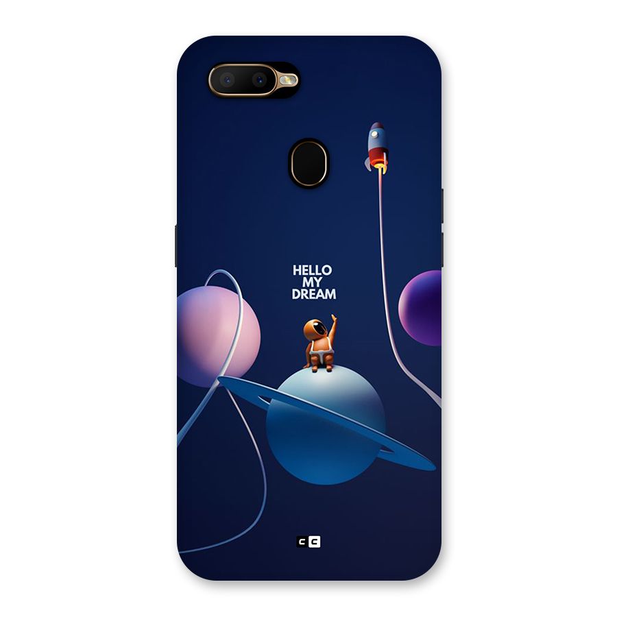 Hello My Dream Back Case for Oppo A5s