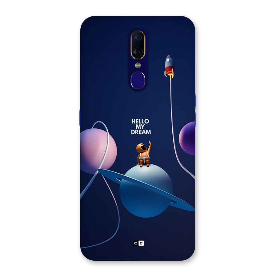 Hello My Dream Back Case for Oppo F11