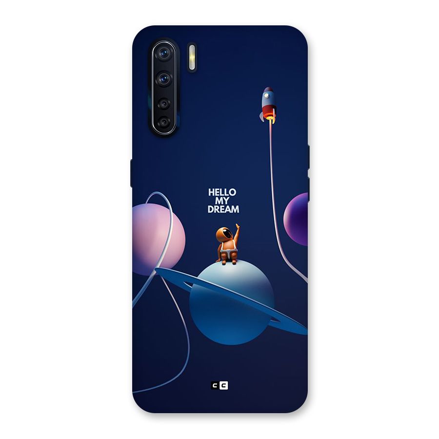 Hello My Dream Back Case for Oppo F15