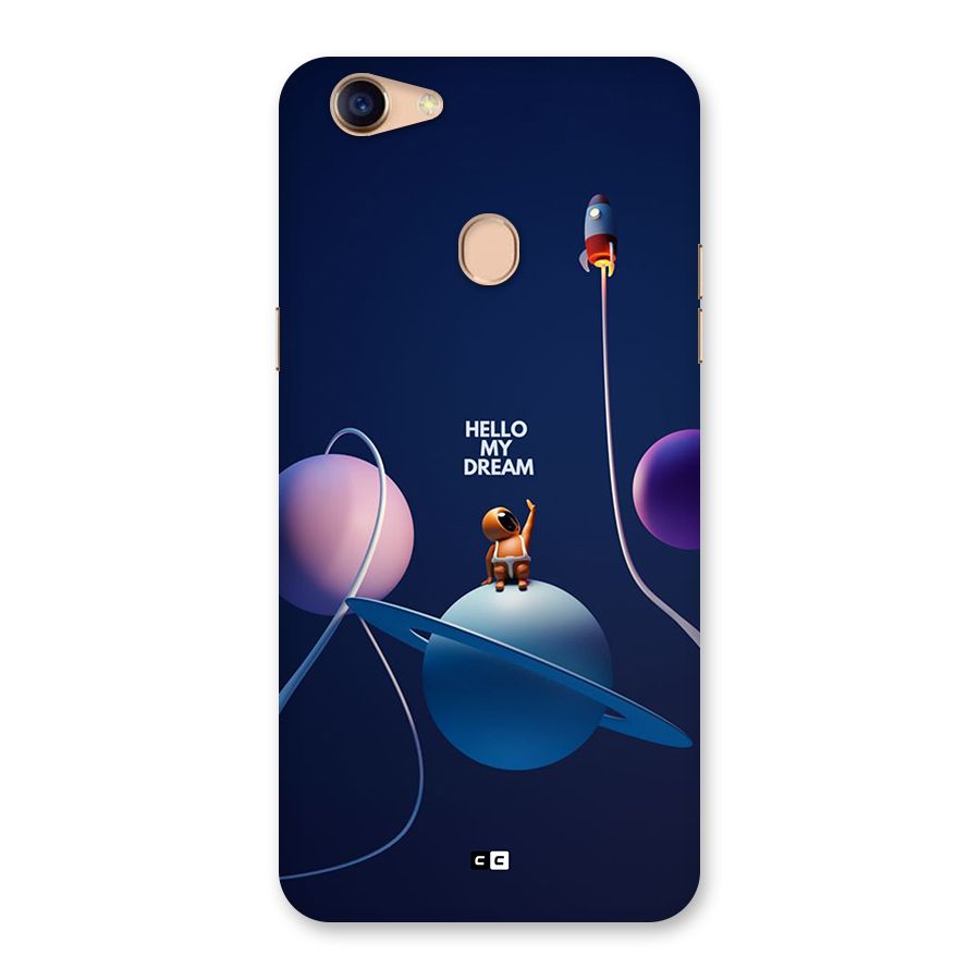 Hello My Dream Back Case for Oppo F5
