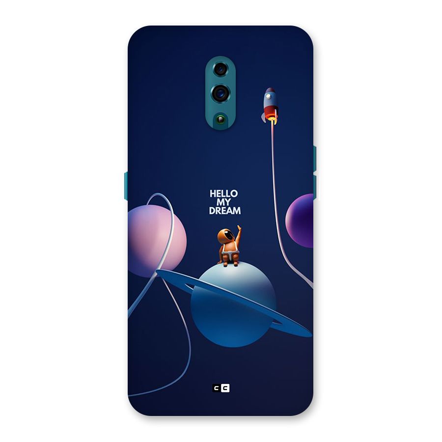 Hello My Dream Back Case for Oppo Reno