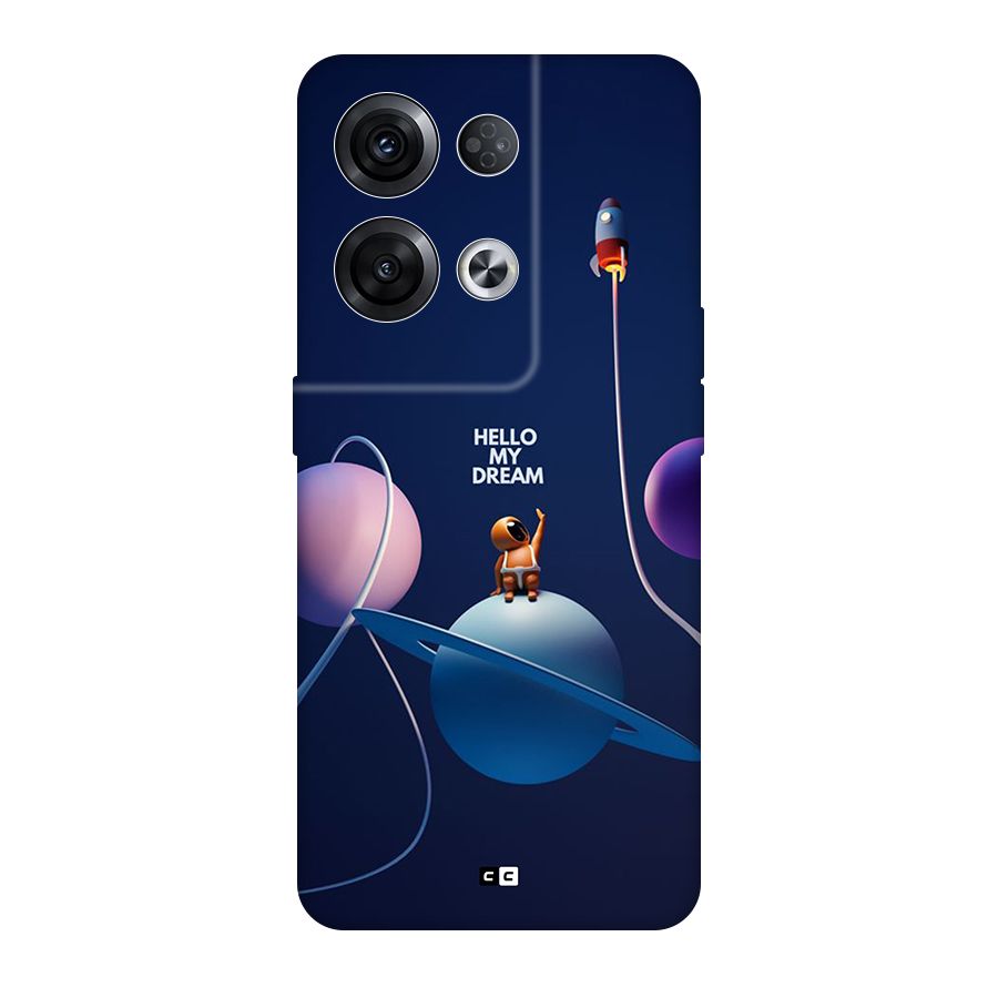 Hello My Dream Back Case for Oppo Reno8 Pro 5G