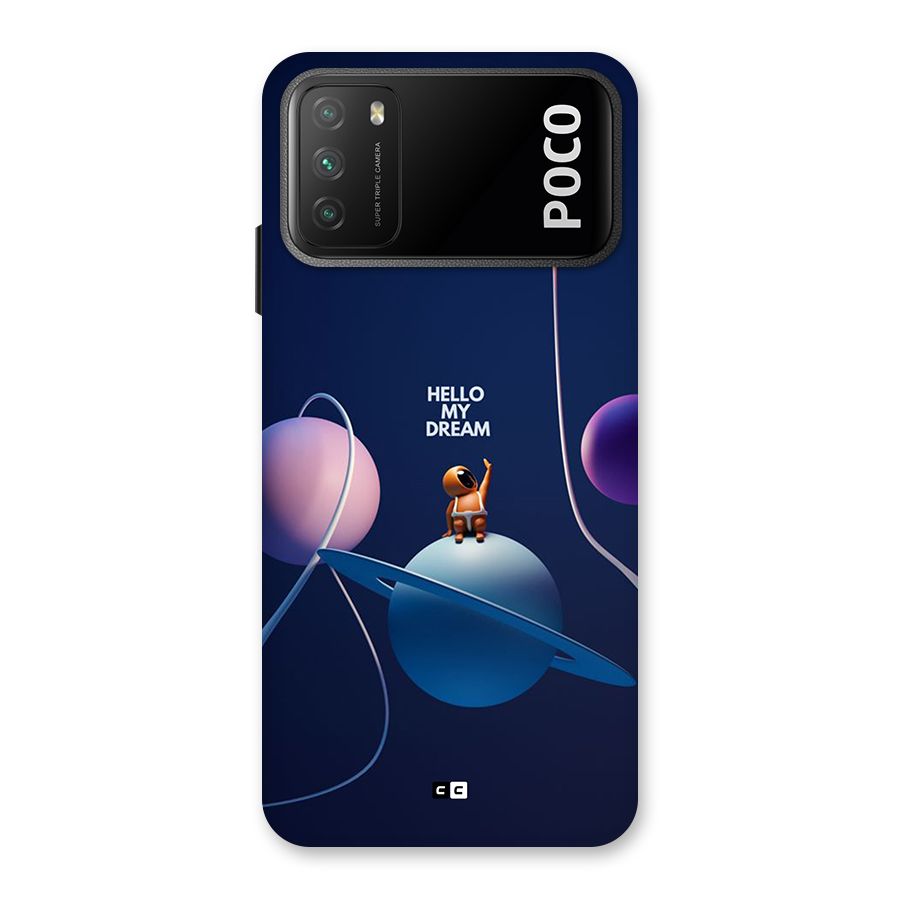 Hello My Dream Back Case for Poco M3