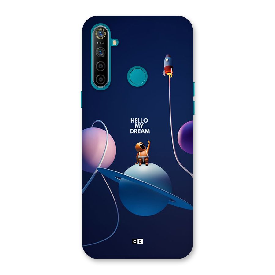Hello My Dream Back Case for Realme 5i