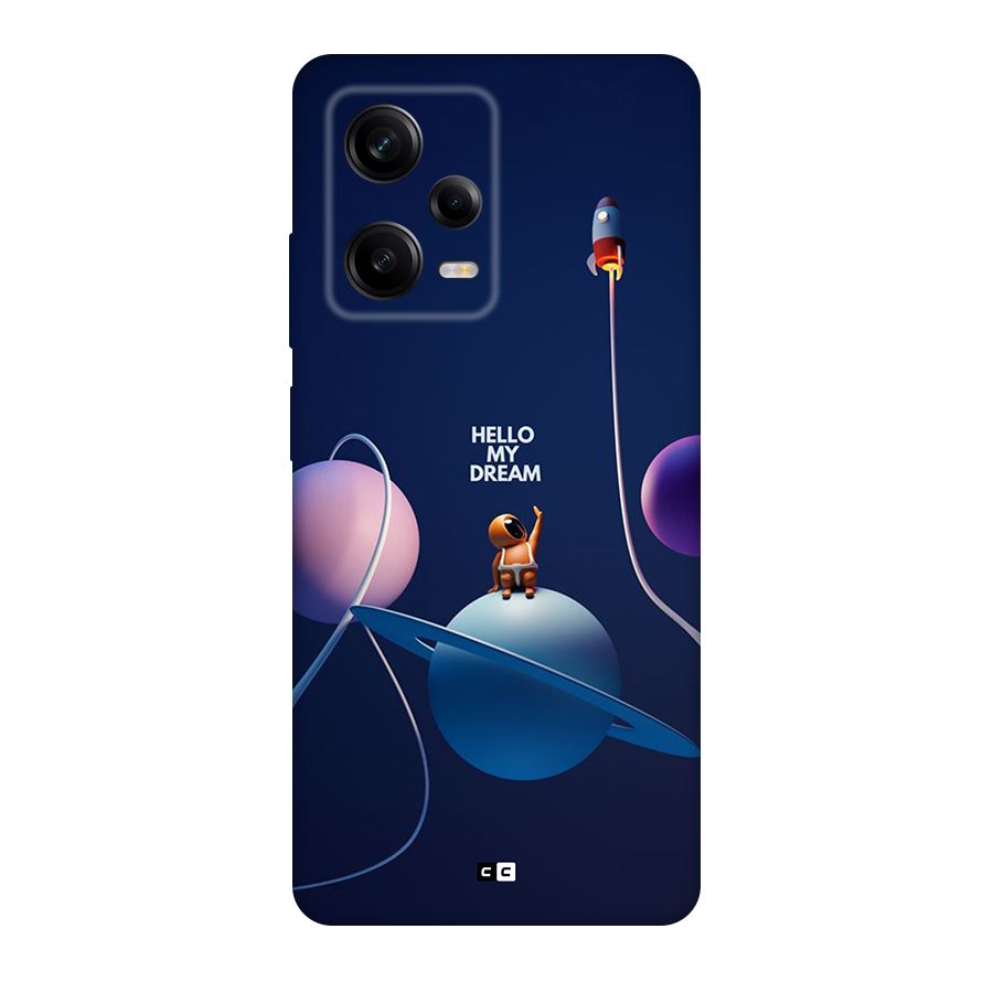 Hello My Dream Back Case for Redmi Note 12 Pro