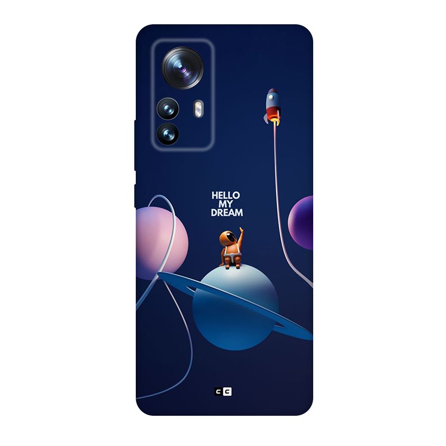 Hello My Dream Back Case for Xiaomi 12 Pro