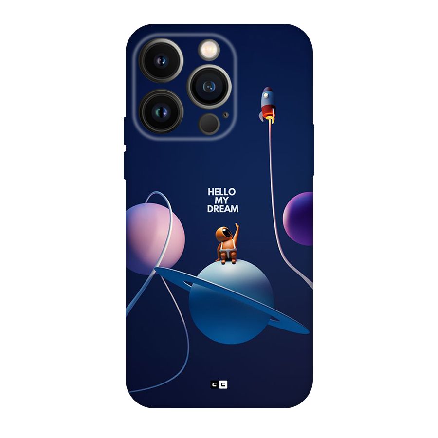 Hello My Dream Back Case for iPhone 14 Pro