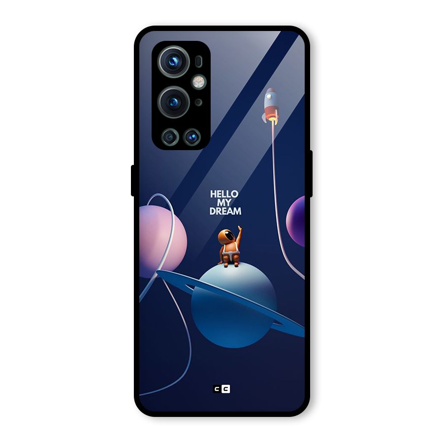 Hello My Dream Glass Back Case for OnePlus 9 Pro