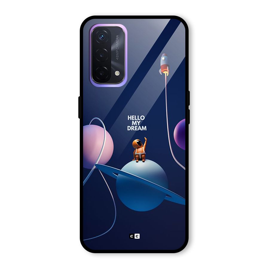 Hello My Dream Glass Back Case for Oppo A74 5G