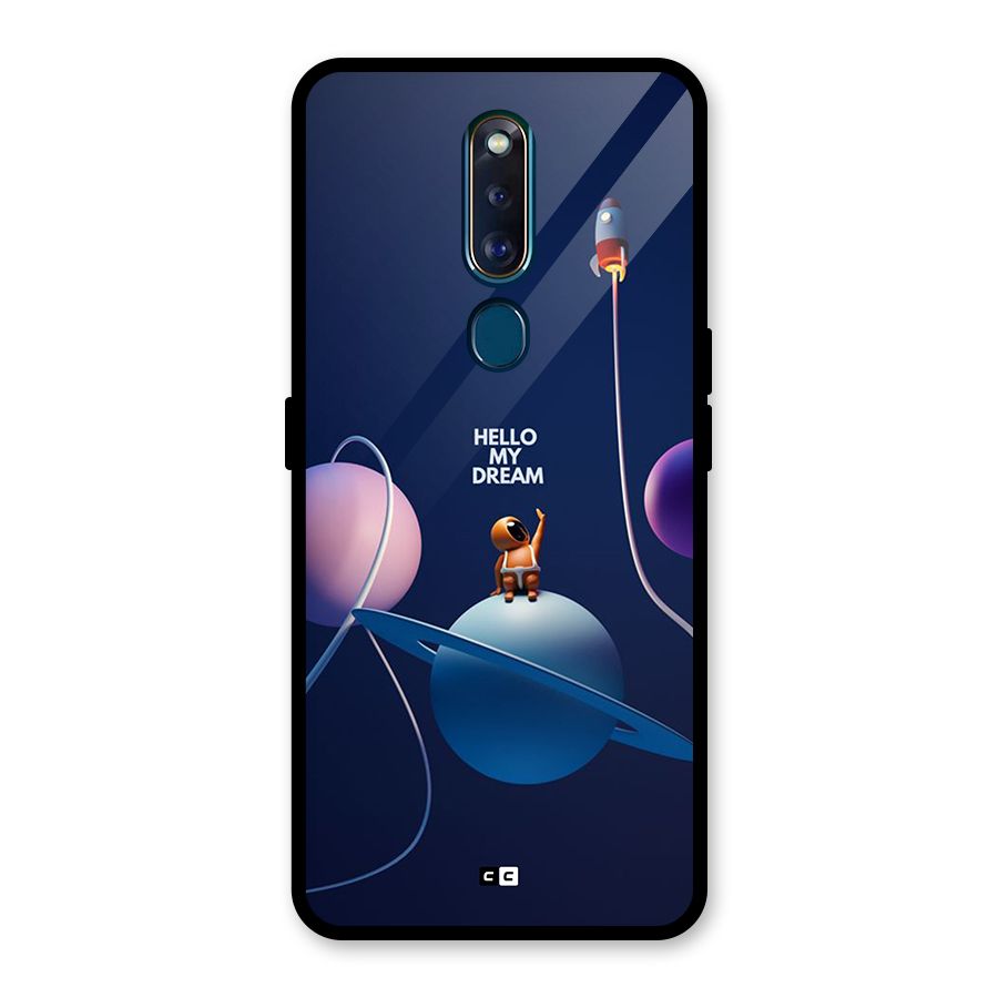 Hello My Dream Glass Back Case for Oppo F11 Pro
