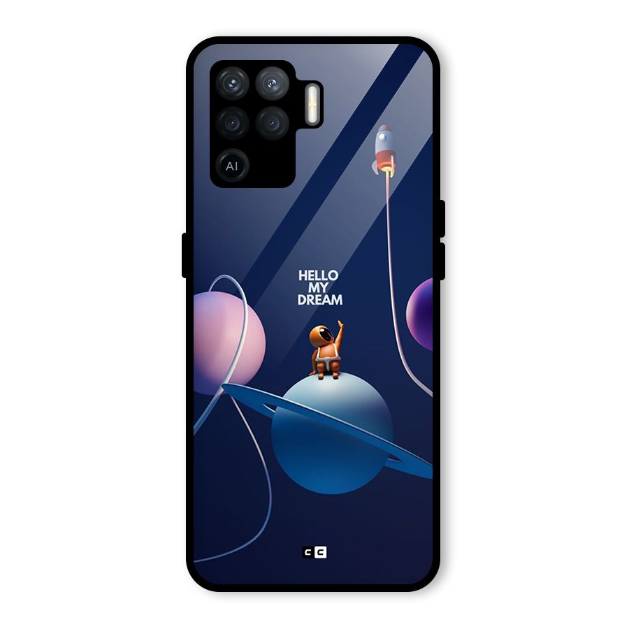 Hello My Dream Glass Back Case for Oppo F19 Pro