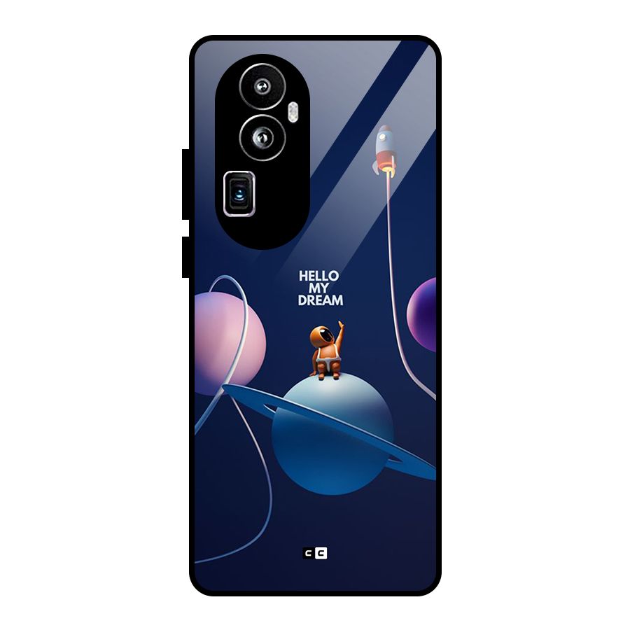 Hello My Dream Glass Back Case for Oppo Reno10 Pro Plus