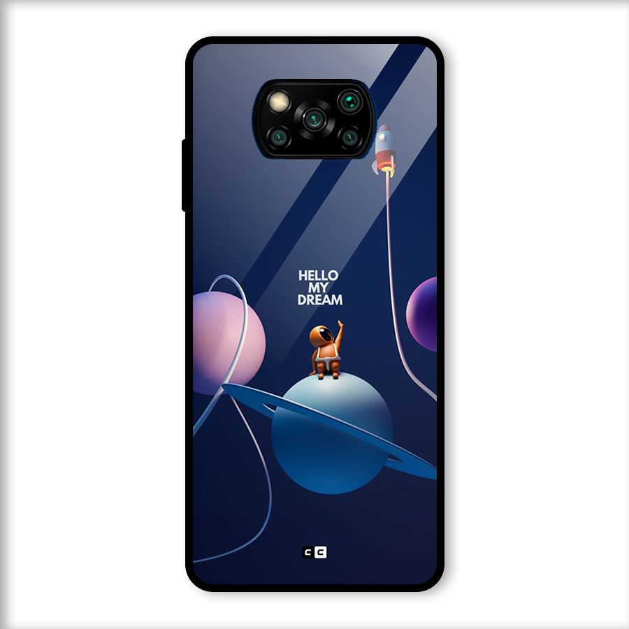 Hello My Dream Glass Back Case for Poco X3