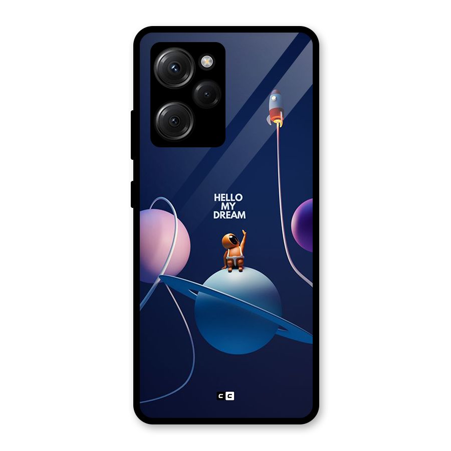 Hello My Dream Glass Back Case for Poco X5 Pro
