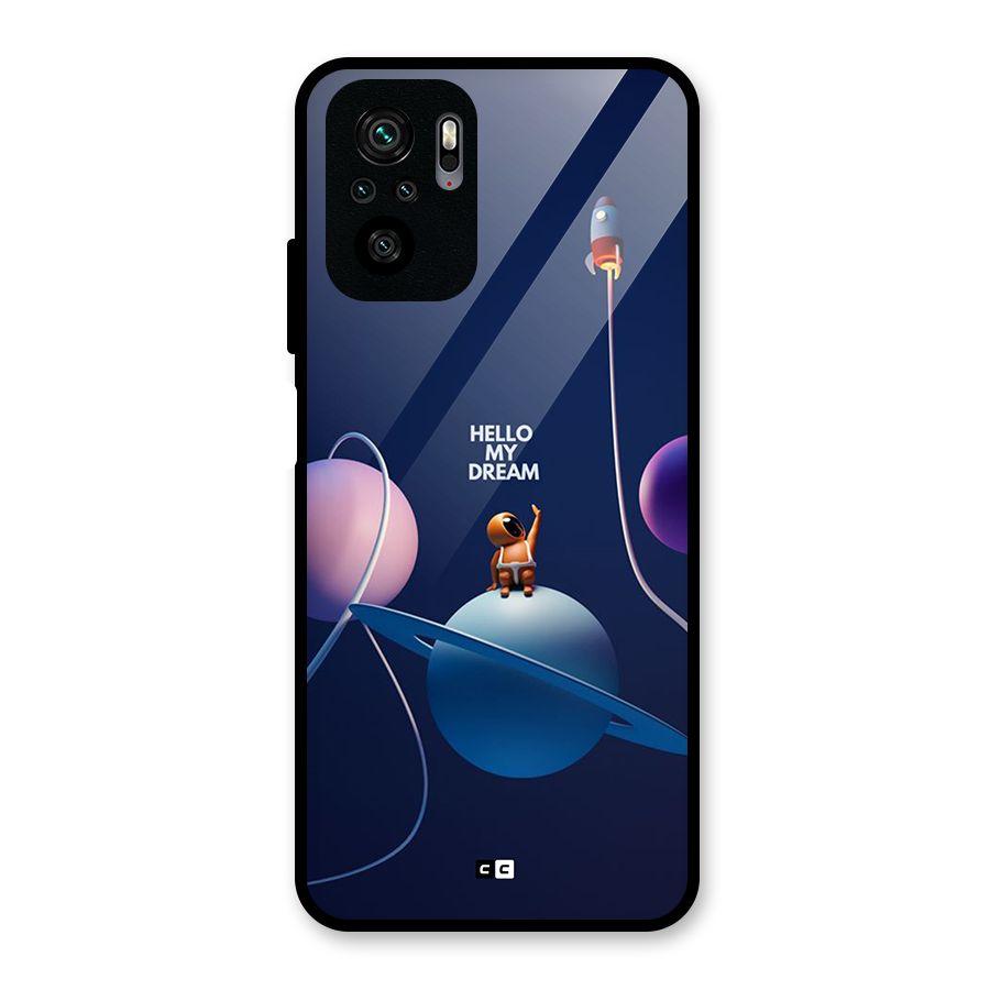 Hello My Dream Glass Back Case for Redmi Note 10S