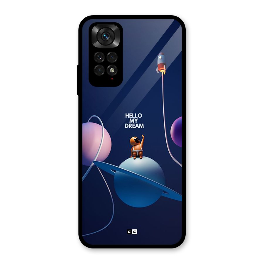 Hello My Dream Glass Back Case for Redmi Note 11S