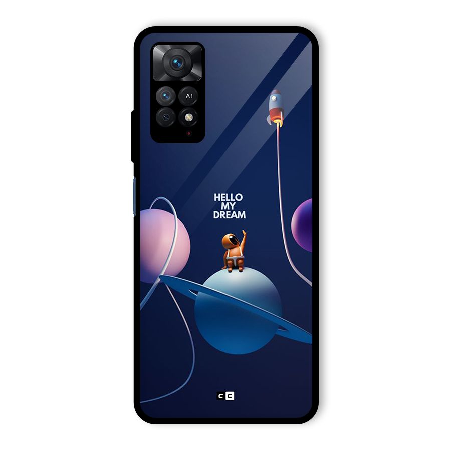 Hello My Dream Glass Back Case for Redmi Note 11 Pro