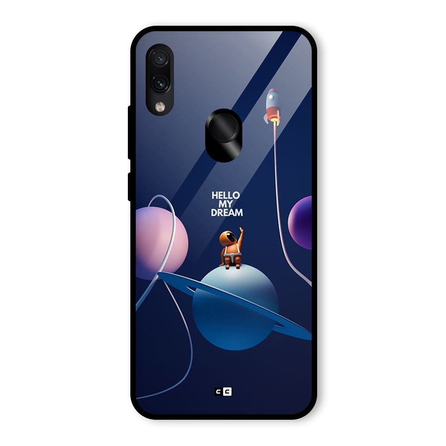 Hello My Dream Glass Back Case for Redmi Note 7 Pro